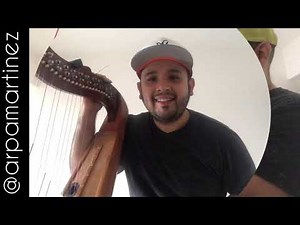 Clases de Arpa: Tutorial para tocar en Arpa “Ya no le camino más” by ARPAMARTINEZ
