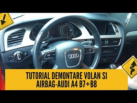 Tutorial demontare volan+airbag Audi A4 B7 / B8 I Steering wheel and airbag removal Audi A4 B7 / B8