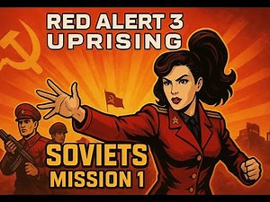 C&C | Red Alert 3 Uprising | Soviet Campiagn Playthrough | Mission 1