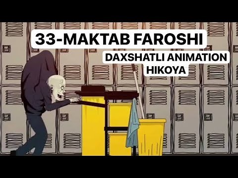 33-MAKTAB FAROSHI 😱 Qorqinchli Animatsion hikoya #bilol #audiohikoya #qorqinchli #daxshat