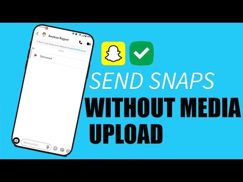 How To Send Snaps Without Media Upload On Snapchat | Quick & Easy Method