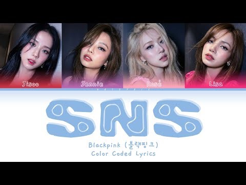 [AI ORIGINAL] BLACKPINK (블랙핑크) - SNS (Color Coded Lyrics)