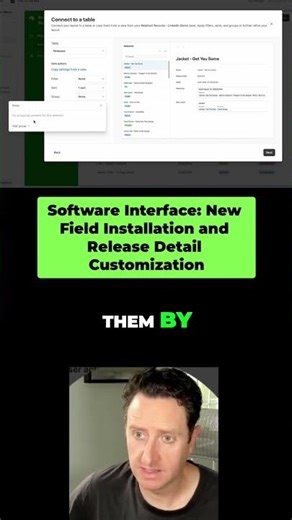 Software Interface: New Field Installation and Release Detail Customization