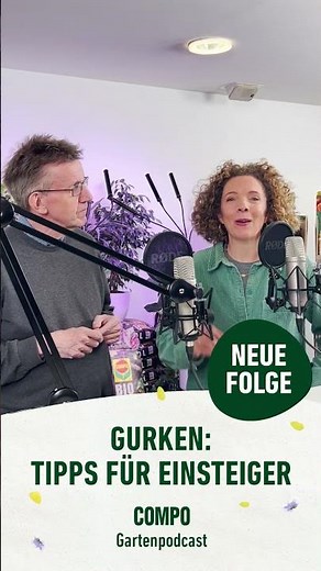 Gurken pflanzen & pflegen: Tipps für Einsteiger | Neue Podcastfolge