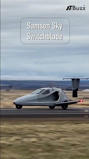 Samson Sky Switchblade - The Ultimate Flying Car Revolution! #flyingcar