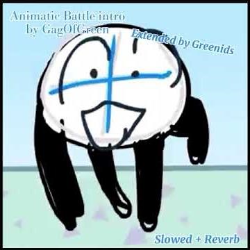 Animatic battle intro extended (slowed reverb)