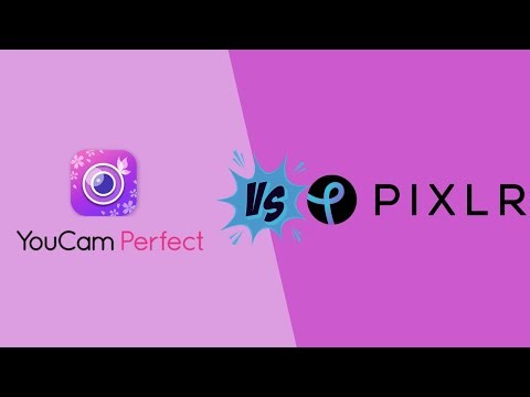 YOUCAM PERFECT VS PIXLR IN 2025: ULTIMATE EDITING APP SHOWDOWN (DON'T PICK WRONG!)
