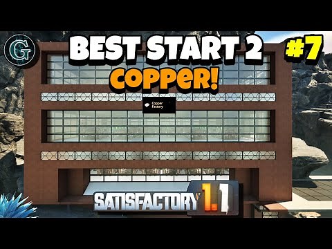 Mega Factory Start Basic Copper FULL BUILD! Satisfactory 1.1! Best Start 2 #7