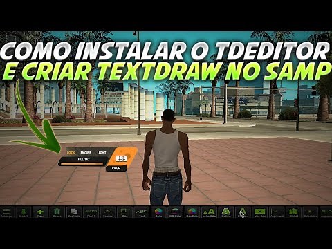 COMO INSTALAR O TDEDITOR EM 2025 ATUALIZADO E CRIAR TEXTDRAW PARA SEU SERVER DE SAMP😱