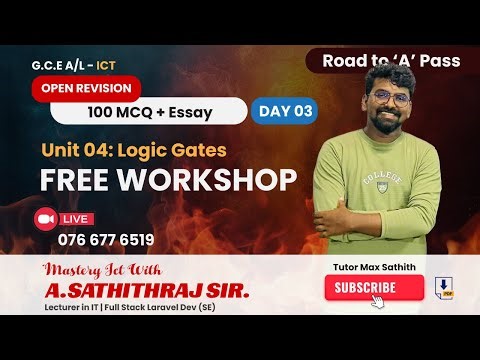 Day 3 | Logic Gates Discussion | A/L ICT – Road to ‘A’ Pass (Open Revision Workshop)