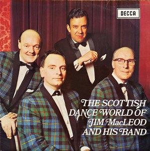 Jim MacLeod And His Band - The Scottish Dance World Of Jim MacLeod And His Band