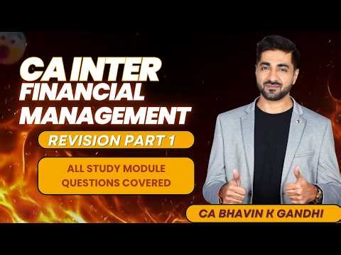 CA Inter FM May & Sept 2026 | Complete Study Module Revision| Concept + All Questions Solved Part 1