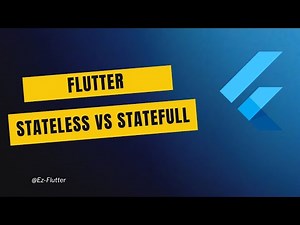 Flutter Widgets Explained: Stateless vs Stateful