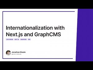 Internationalization with Next.js and GraphCMS