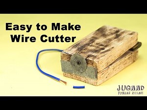 Easy to Make Wire Cutter