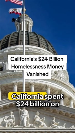 California's $24 Billion Homelessness Money Vanished California spent $24 billion on homelessness in 5 years. The homeless population went up. The state can't account for where the money went. No investigations. No consequences. Just more budget requests. #California #Homelessness #SanFrancisco #LosAngeles #GovernmentWaste
