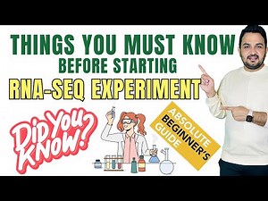A Beginners's Guide to start an RNA seq experiment