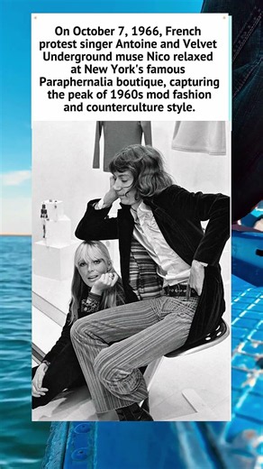 Antoine and Nico at the Paraphernalia Boutique (1966) #Nico #AndyWarhol #60sFashion