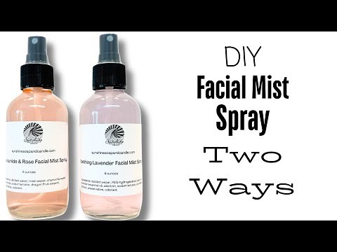 How To Make Facial Mist Sprays Two Ways! After Sun Care + Skin Brightening!