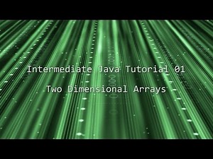 Java 2 Tutorial 01 - 2D Arrays