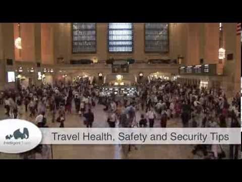 5 Travel Safety and Security Tips [Video] by Intelligent Travel