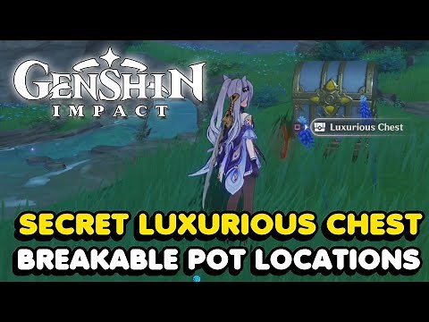 Inazuma Secret Luxurious Chest In Genshin Impact (Breakable Pot Locations)