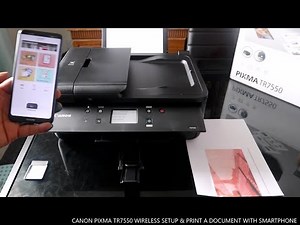 CANON PIXMA TR7550 WIRELESS SETUP & PRINT A DOCUMENT WITH SMARTPHONE.