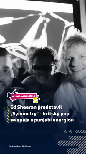 FUN RÁDIO Slovensko on Instagram: "🎵 Ed Sheeran predstavil novú verziu skladby „Symmetry“ s indicko-punjabi spevákom Karanom Aujlom. Ide o súčasť projektu Play – The Remixes EP, v ktorom Ed spája svoj popový zvuk s juhoázijskými interpretmi. 🤩 👇 🩷Celý klip nájdeš v BIO @funradio_slovensko #funradioslovensko #hudba #edsheeran"