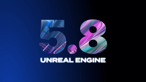 Unreal Engine 5.8 is here! Find out what’s new and download today.
