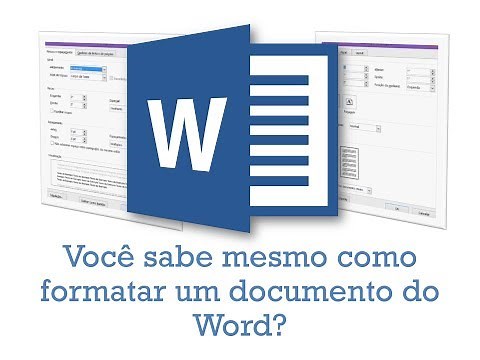 Você sabe mesmo como formatar um documento do Word?