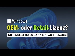 Windows OEM- oder Retail-Lizenz? So findest du es ganz einfach heraus!