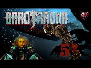 Barotrauma Ep.5: Activating beacons and mining resources from the seabed.