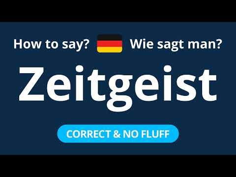 How to Pronounce Zeitgeist in German (CORRECTLY!)