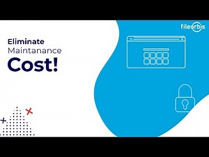 FileOrbis; Eliminate Maintanence Cost