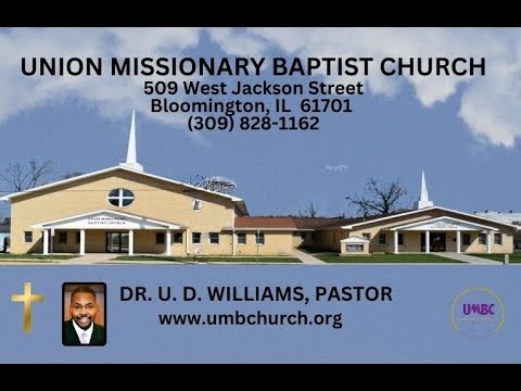 Union M.B.C, Bloomington, IL, December 28, 2025, Morning Service 10:15AM