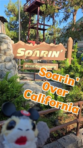 Soarin' Over California Original Soarin' Disneyland California's Adventure DCA Favorite Version!