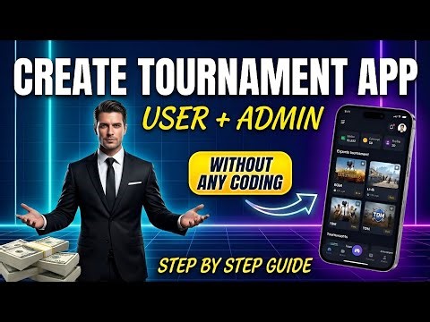 🚀 Create Your Own Tournament App | Admin Panel + User Panel | Full Source Code + APK Setup | Free 🔥|