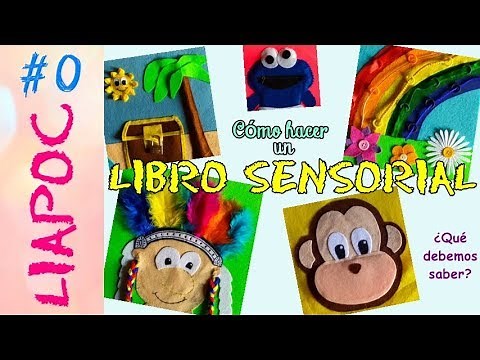 Cómo hacer un LIBRO SENSORIAL de fieltro PASO A PASO #0 || LIAPOC