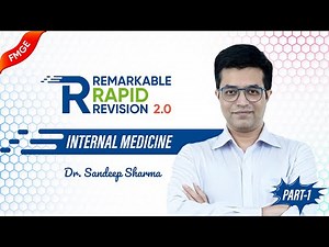 Remarkable Rapid Revision 2.0: Internal Medicine - Part 1 | Dr. Sandeep Sharma || FMGE Jan 2026