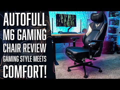 AutoFull M6 Gaming Chair Review - Gaming Style Meets Comfort!