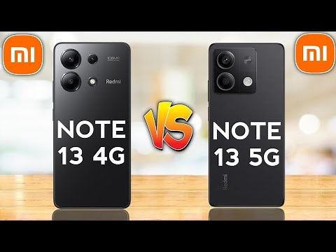 Redmi Note 13 4G Vs Redmi Note 13 5G