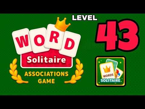 WORD SOLITAIRE Associations Game level 43