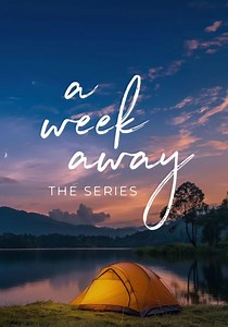 A Week Away: The Series - streaming online