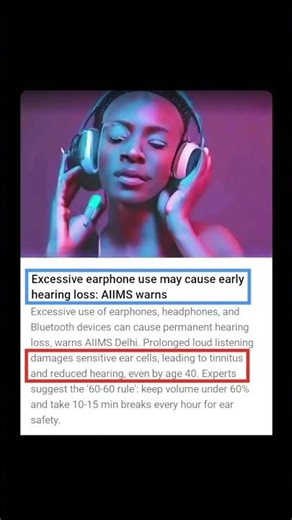 Excessive earphone use may cause early hearing loss 🎧⚠️