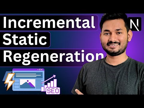What is ISR? | Incremental Static Regeneration Explained | Next.js Complete Course | S3 Ep.5