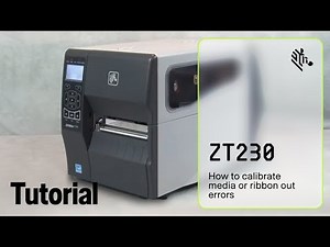 How to calibrate media or ribbon out errors | ZT230 Printer | Zebra