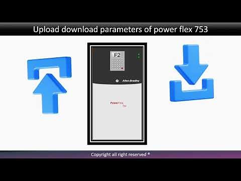 PowerFlex 753 and 755 Parameters Upload Download