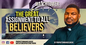 31 reactions | The Great Assignment to all Believers | Prophet...