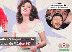 ¿Qué significa ‘chiquitibum a la bim bom ba’, la porra famosa del Mundial de 1986? Esta es la historia (VIDEO)