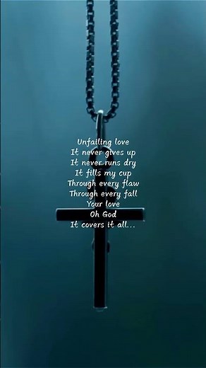 Unfailing Love – A Christian Worship Song About God’s Endless Love #PraiseAndWorship #ChristianMusic